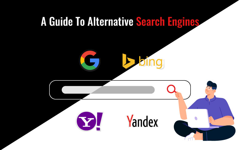 A Guide To Alternative Search Engines 1
