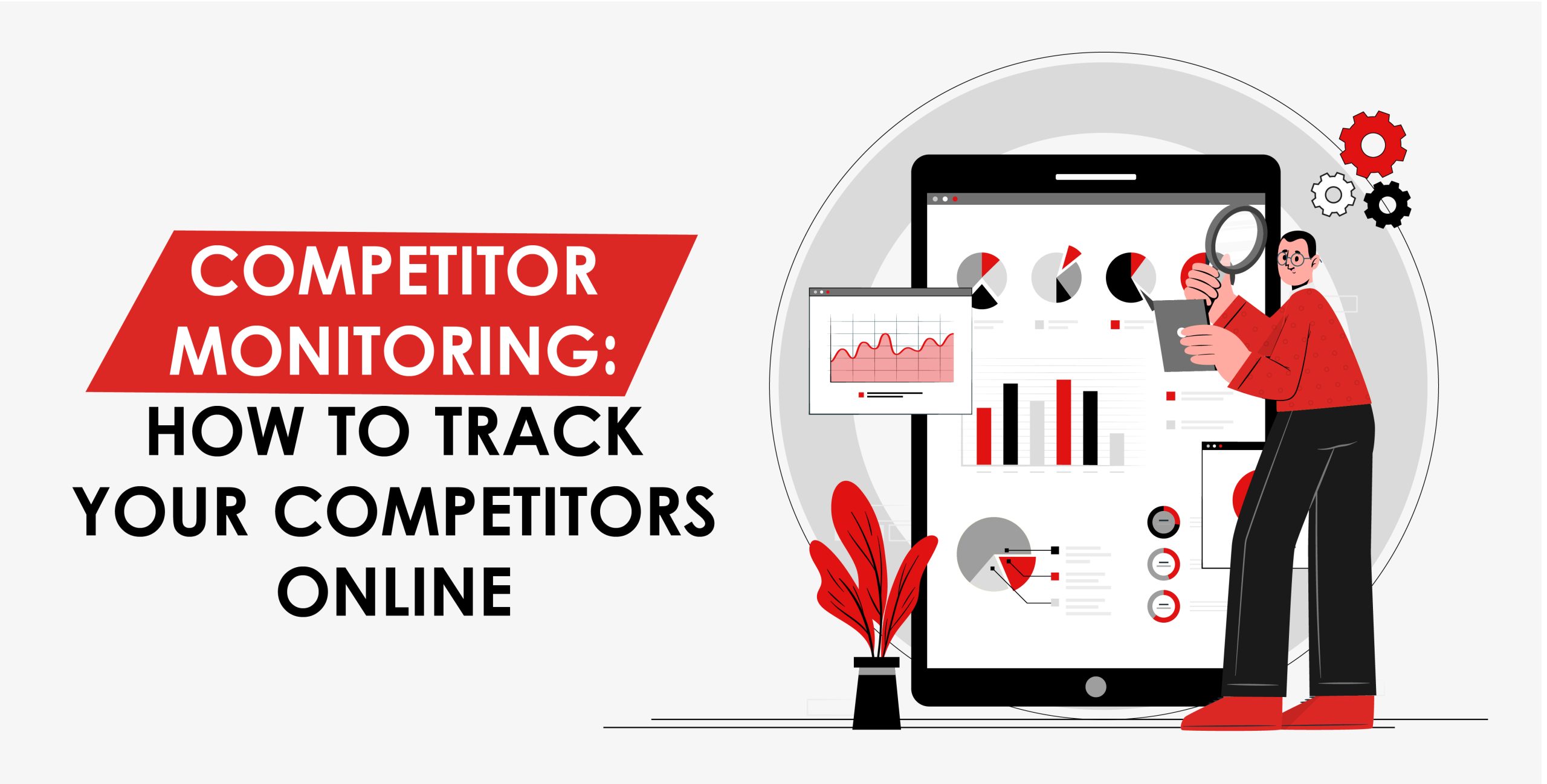 how to monitor your competitors - Part 2