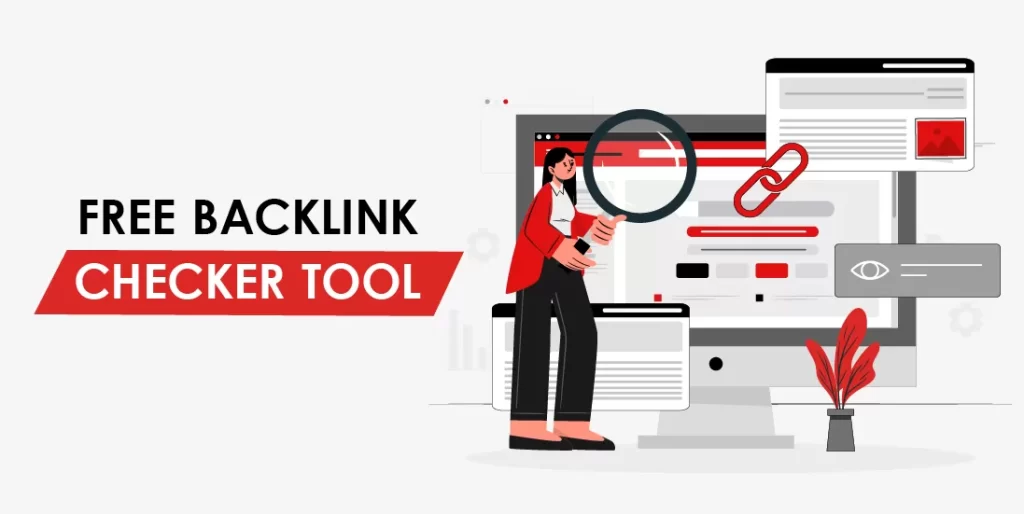 Free Backlink Checker Tool to Make Your Website Rank Higher