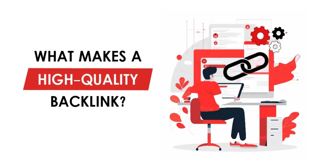 What Makes a High-Quality Backlink?